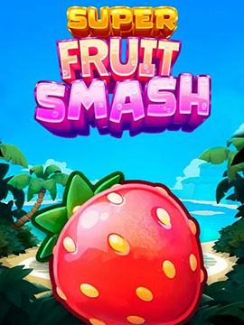 Relax Gaming Super Fruit Smash Super Fruit Smash